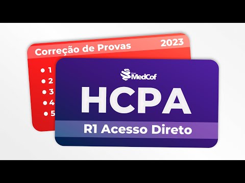 CORREÇÃO PROVA RESIDÊNCIA MÉDICA - HCPA 2023 R1 ACESSO DIRETO