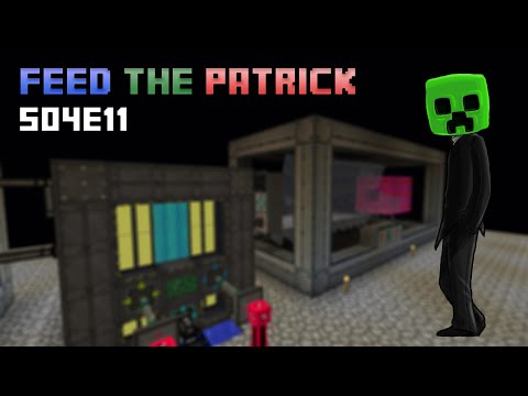 FeedThePatrick S04E11 - Big Reactors
