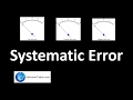 Systematic Error | Introduction to Physics