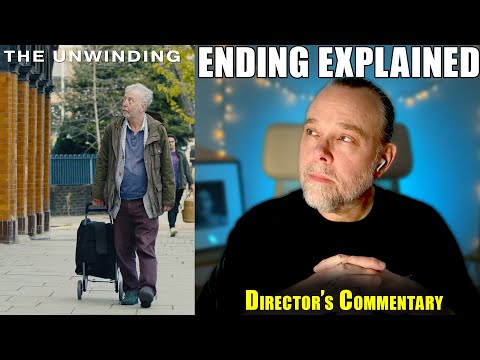 "The Unwinding" Ending Explained | Full Director’s Commentary & Hidden Clues You Missed