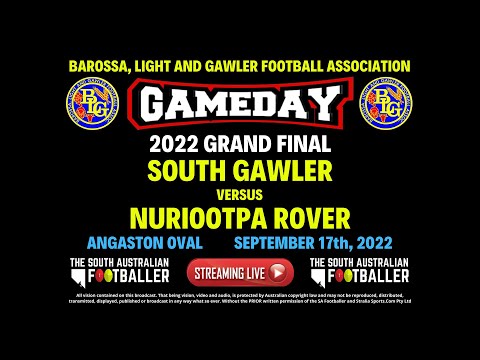 🔴LIVE : BLG Football Assoc. GRAND FINAL - South Gawler Vs Nuriootpa Rover