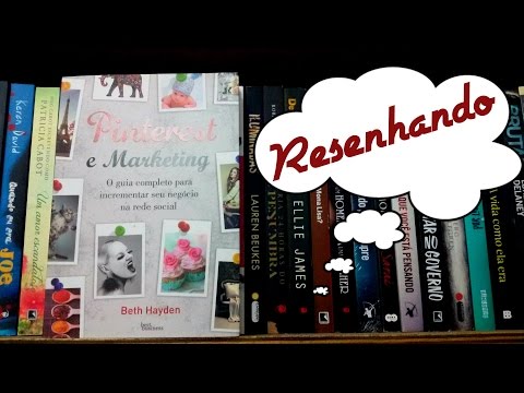 Resenha: Pinterest e o Marketing por Beth Hayden