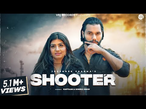 Shooter (Official Video) - Sonika Singh | Kaptaan | Vipin Mehandipuria | New Haryanvi Song 2023