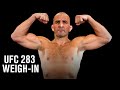 UFC 283 | Weigh-In Highlights