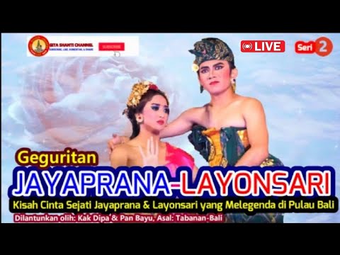 KUMPULAN GEGURITAN PILIHAN TERBAIK | JAYAPRANA ❤️ LAYONSARI | Legenda Cinta Sejati dari Buleleng
