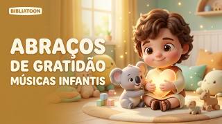 Playlist Gospel Infantil 🧸 Música Cristã Infantil para Abraços de Gratidão | BIBLIATOON