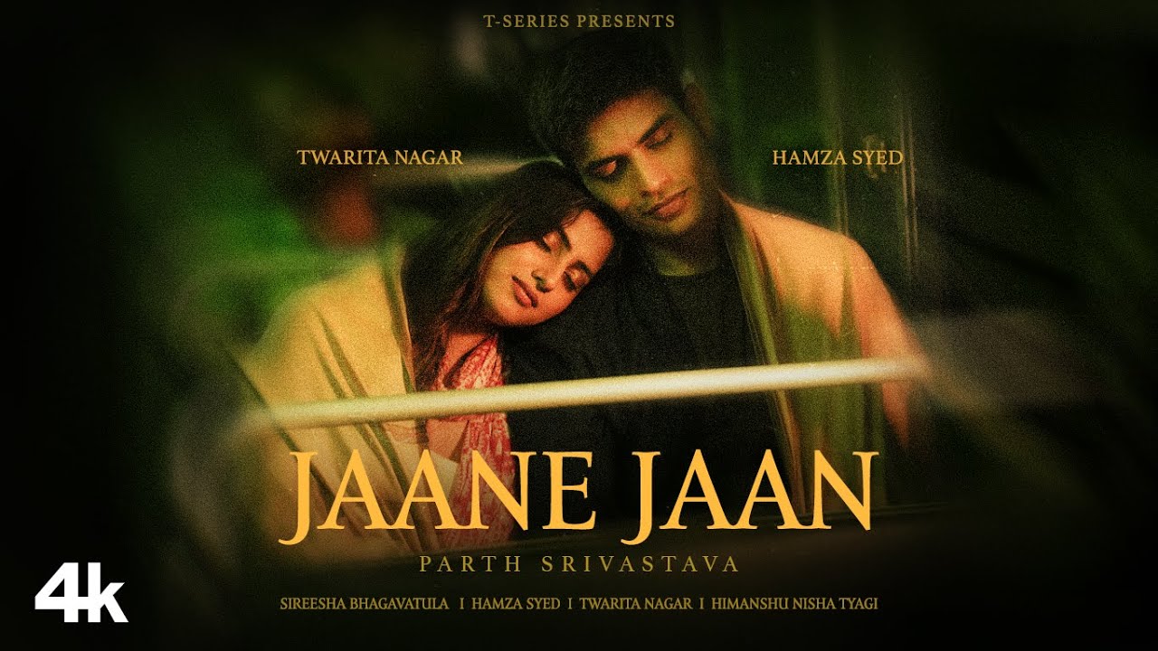Jaane Jaan Lyrics | Parth Srivastava, Sireesha Bhagavatula