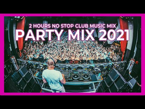 Party Mix 2021 -  Best Remixes Of Popular Songs 2021 | SUMMER MUSIC MEGAMIX 2021