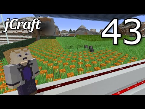 jCraft Episode 43 - Fields of Plenty