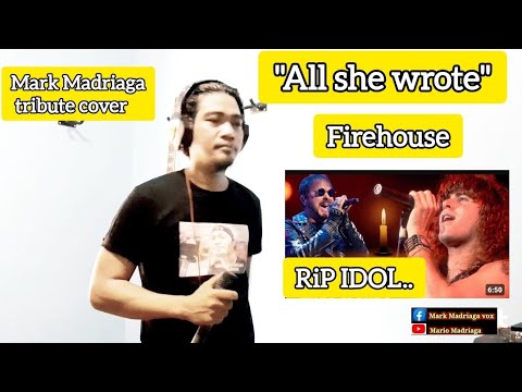 "ALL SHE WROTE" - FIREHOUSE - TRIBUTE COVER.RIP SIR IDOL...
