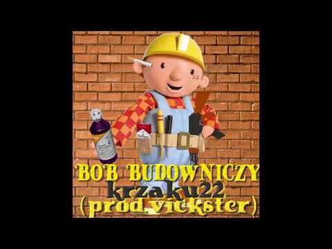 krzaku22 - bob budowniczy (prod.vickster)