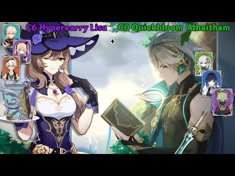 C6 Hypercarry Lisa and C0 Quickbloom Alhaitham [ver. 3.8 Abyss 12]