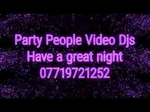 Party People Video DJs video.