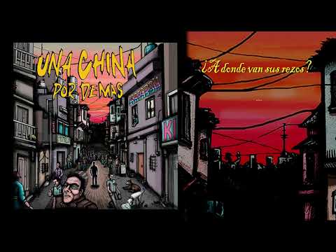 A Donde Van Sus Rezos - Una China por demás