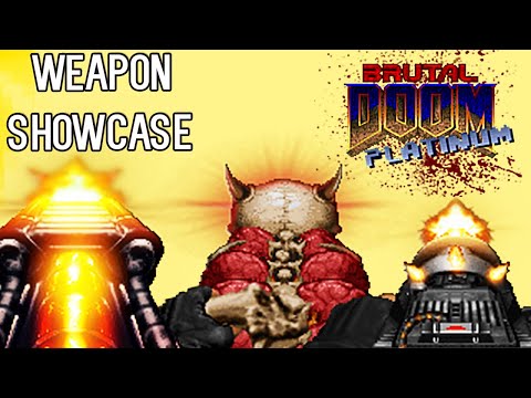 BRUTAL DOOM Platinum 1.1 - All Weapons Showcase