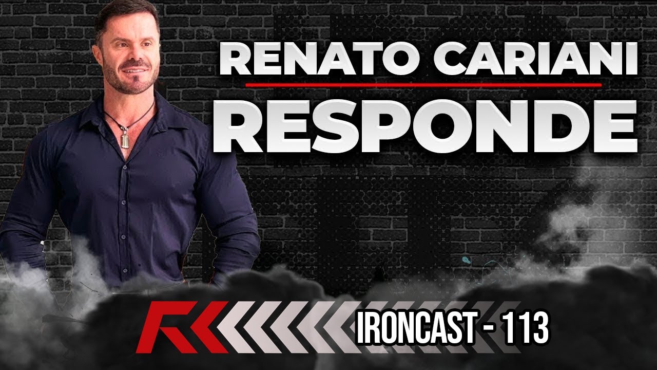 CARIANI RESPONDE - IRONCAST #113