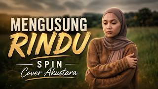 Download lagu MENGUSUNG RINDU🍂 - SPIN | Acoustic Cover by Akustara | Best Malaysian Love Song 2026 | HQ Audio mp3 Download lagu MENGUSUNG RINDU🍂 - SPIN | Acoustic Cover by Akustara | Best Malaysian Love Song 2026 | HQ Audio mp3