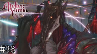 【ユミアのアトリエ】　追憶し、記憶を呼び覚ます錬金術師　#36【PC版】