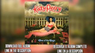 KATY PERRY | ONE OF THE BOYS | FULL ALBUM | FREE DOWNLOAD 