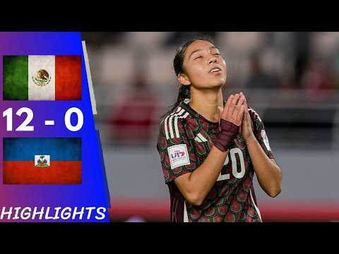 🇲🇽 ¡Goleada histórica! México aplasta a Haití en las Eliminatorias Sub-17 Femenil | Resumen
