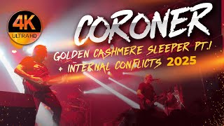 Coroner &quot;Golden Cashmere Sleeper pt1 + Internal Conflicts&quot; 4K (Live 2025 - Arena Sur - Buenos Aires)