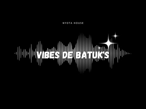 Vibes De Batuk’s - Backsa x Mc Manguilas x LC x DJ Will