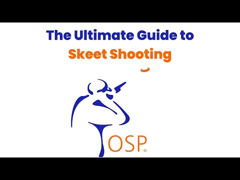 The Ultimate Guide to Skeet Shooting  - The OSP Kill Shot Review