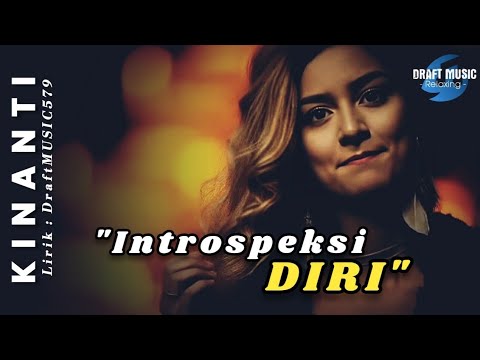 SELF-INTROSPECTION - KINANTI - Official Music & Lyric Video