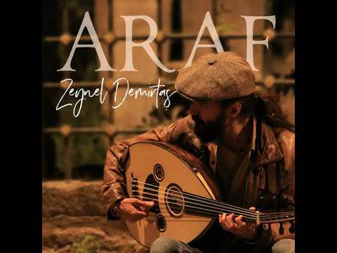 Zeynel Demirtaş - A'râf | Hicâz Saz Semâisi (Instrumental Oud) (Single)