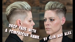 Drop Fade and Pompadour-Hawk Tutorial (P!nk Mohawk)