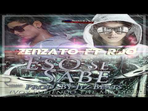 Eso Se Sabe - Zenzato ft Rdo (Prod. By Jiz Beats)