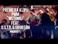 PMM - Wstawaj feat. O.S.T.R. & Grubson DZWONEK ...