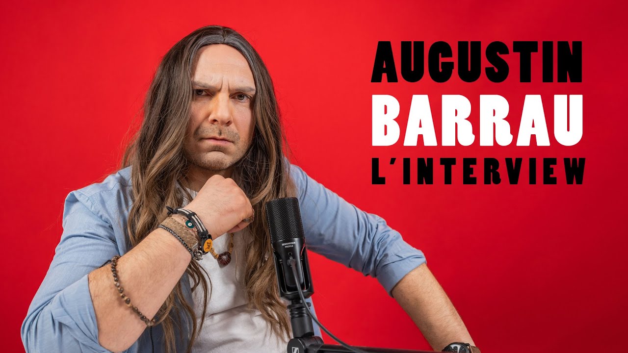 Augustin Barrau - l'interview exclusive