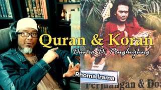 Download lagu RHOMA IRAMA - QURAN & KORAN - REACT LIRIK - Dunia Di Penghujung mp3 Download lagu RHOMA IRAMA - QURAN & KORAN - REACT LIRIK - Dunia Di Penghujung mp3