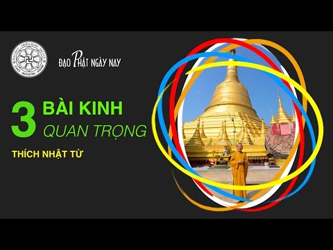 Ba bài kinh quan trọng (22/10/2013)