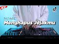 DJ MENGHAPUS JEJAKMU NOAH BCL Viral Tiktok 2022 DJ Kevin