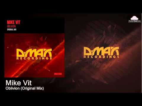 Mike Vit - Oblivion (Original Mix) [Uplifting Trance]