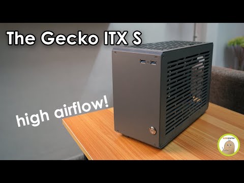 The Gecko ITX S - A High Airflow Mini-ITX Case