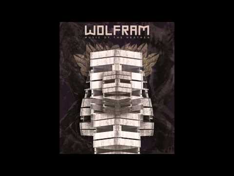 Wolfram - Music Of The Heathen [full album]