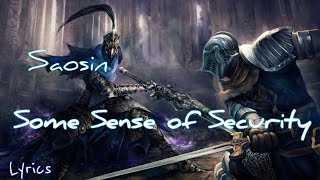 Some Sense of Security - Saosin Lyrics