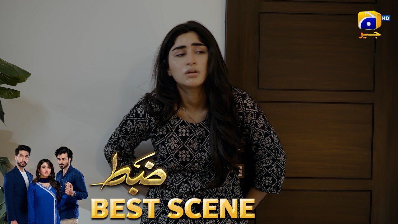 Zabt Episode 04 | 𝐁𝐞𝐬𝐭 𝐒𝐜𝐞𝐧𝐞 𝟎𝟑 | Sachal Afzal - Zoha Tauqeer - Daniyal Khan | HAR PAL GEO