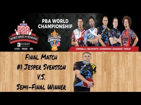 2017 PBA World Championship Final Match - Jesper Svensson V.S. ???
