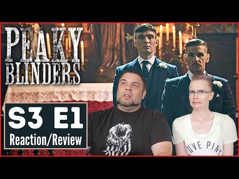 Peaky Blinders | S3 E1 'Episode 1' | Reaction | Review
