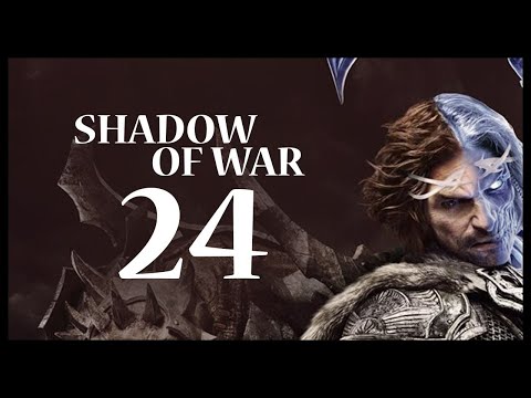 Middle-earth: Shadow of War Gameplay Walkthrough Let's Play Part 24 (BEFORE THE SIEGE)
