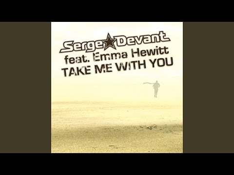 Take Me With You (feat. Emma Hewitt)