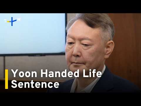 South Korea's Former President Yoon Given Life Sentence for Insurrection｜TaiwanPlus News
