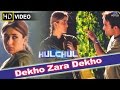 Dekho Zara Dekho (HD) Full Video Song | Hulchul | Akshaye Khanna, Kareena Kapoor, Arshad Warshi |