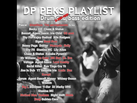 DP PEKS -  DNB x Hip hop PLAYLIST