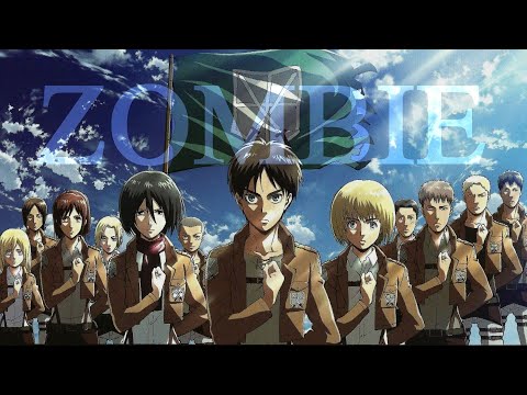 Attack on Titan - Zombie (Bad Wolves)