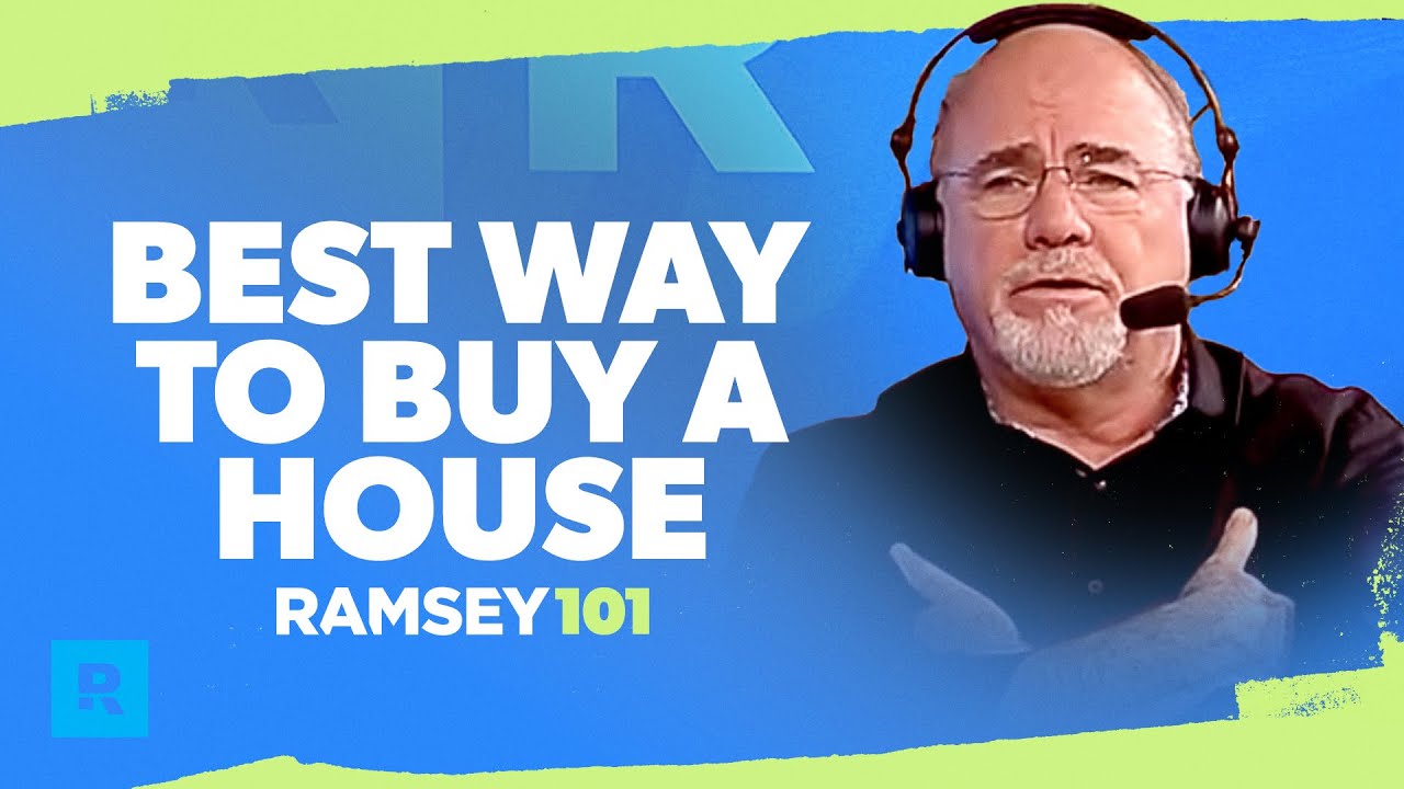 The Best Way To Buy A House - Dave Ramsey Rant